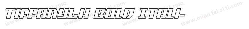 TiffanyLH Bold Itali字体转换